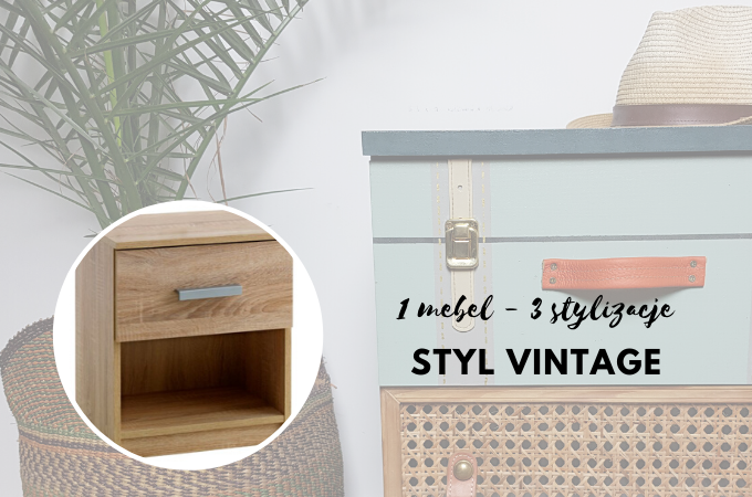 Jeden mebel – trzy stylizacje: szafka w stylu vintage